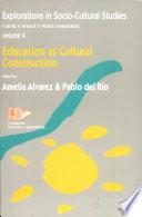 libro Education As Cultural Construction